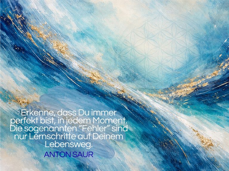 Abstraktes blaues und weißes Gemälde mit goldenen Akzenten und einem transparenten Muster im oberen rechten Bereich, versehen mit einem deutschen Zitat über Perfektion und Fehler im Leben.
